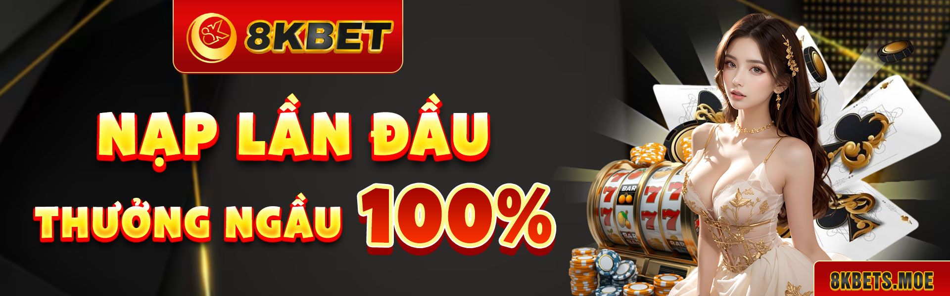 8KBET Nạp đầu thưởng ngầu